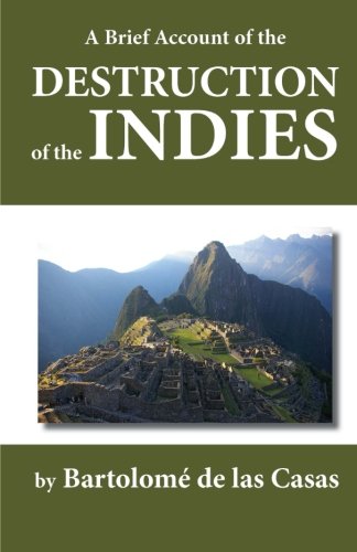 A Brief Account of the Destruction of the Indies