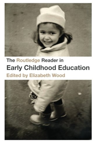 The Routledge Reader in Early Childhood Education