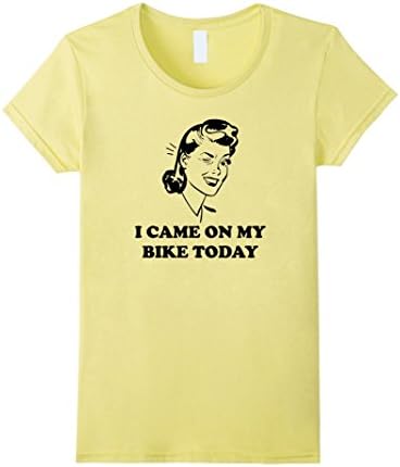 Women's I Came On My Bike Today Funny Offensive Ladies T-shirt Medium Lemon