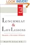 Lunchmeat & Life Lessons: Sharing a Butcher's Wisdom