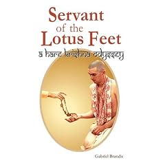 Servant of the Lotus Feet: A Hare Krishna Odyssey