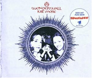 Wonderwall - Just More (Single Edit) Lyrics - Zortam Music