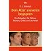 Dem Alter souverän begegnen. Ein Ratgeber für Söhne, Töchter, Enkel und Senioren