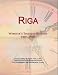 Riga: Webster's Timeline History, 1987 - 2007