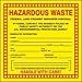 Hazardous Waste Adhesive Vinyl Labels HAZARDOUS WASTE FEDERAL LAWS PROHIBIT IMPROPER DISPOSAL : NAME:__ ADDRESS: __ 6 x 6 (Roll/250)
