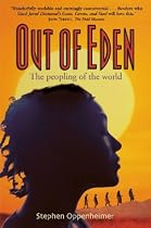 Out of Eden: The Peopling of the World