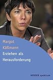 Erziehen als Herausforderung