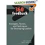 360-Degree Feedback : strategies, tactics, and techniques for developing leaders