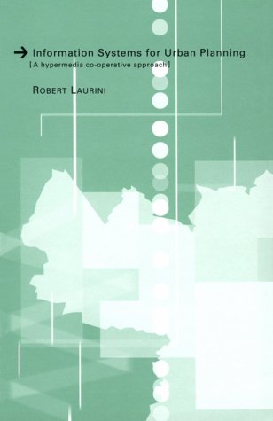 Information Systems for Urban Planning: A Hypermedia Cooperative Approach