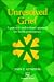 Unresolved Grief: A Practical, Multicultural Approach for Health Professionals
