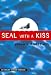 Seal With a Kiss (Avalon Career Romance)