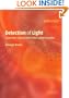 Detection of Light: From the Ultraviolet to the Submillimeter