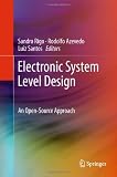 Electronic System Level Design: An Open-Source Approach
