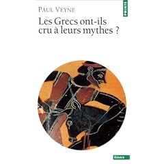 Les Grecs ont-ils cru � leurs mythes?