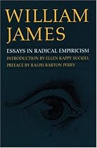 Essays in Radical Empiricism