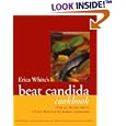 Erica White's Beat Candida Cookbook