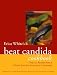   - Erica White's Beat Candida Cookbook