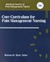 Core Curriculum for Pain Management Nursing, 1e