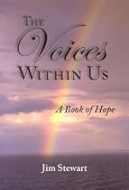 The Voices Within Us: A Book of Hope The Voices Within Us: A Book of Hope