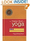 The Tibetan Book of Yoga: Ancient Buddhist Teachings on the Philosophy and Practice of Yoga