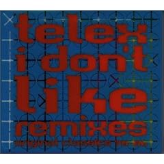 I Don T Like Remixes