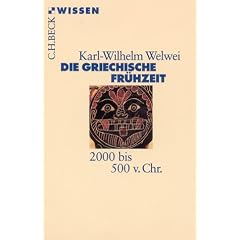 Die griechische Fr�hzeit 2000 bis 500 v. Chr.