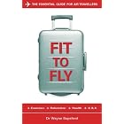 Click here to buy Fit To Fly: Exercises, Relaxation, Health, Q and A by Wayne Sapsford.