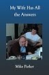 My Wife Has All the Answers