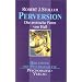 Perversion: Die erotische Form von Ha�