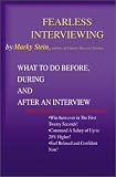 Fearless Interviewing: What to Do Before, During and After an Interview