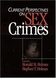 Current Perspectives on Sex Crimes