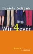 Wir 4ever: Roman