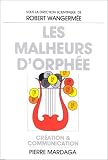Revue Mardaga  / Les malheurs d'Orphée: Culture et profit dans l'économie de la musique