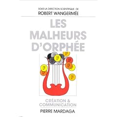 Les malheurs d'Orph�e: Culture et profit dans l'�conomie de la musique