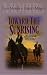 Books : Toward the Sunrising (Cheney Duvall, M.D. Series #4)