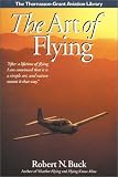 The Art of Flying (General Aviation Reading series)