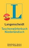 Niederländisch. Taschenwörterbuch. Langenscheidt: Niederländisch - Deutsch / Deutsch - Niederländisch. Rund 95 000 Stichwörter und Wendungen