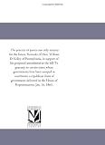 The practice of justice our only security for the future. Remarks of Hon. William D. Kelley of Pennsylvania, in support of his proposed amendment to the ... been usurped or overthrown a republican for
