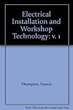 Electrical installation and workshop technology