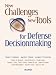 Book New Challenges, New Tools for Defense Decisionmaking