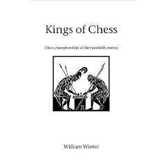 Kings of Chess (Hardinge Simpole chess classics)