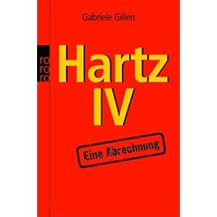 Hartz IV. Eine Abrechnung (Taschenbuch)