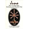 Juno, Key to Marriage, Intimacy and Partnership