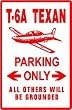 T 6A TEXAN PARKING military plane pilot sign
