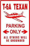 T 6A TEXAN PARKING military plane pilot sign