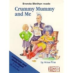 Crummy Mummy and Me: Complete & Unabridged (Cover to Cover)
