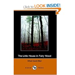 The Little House in Fairy Wood (Dodo Press)