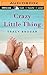 Crazy Little Thing (A Bell Harbor Novel)