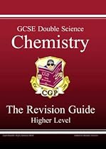 GCSE Double Science: Chemistry Revision Guide - Higher Pt. 1 & 2 (Higher Level Revision Guide)