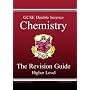 GCSE Double Science: Chemistry Revision Guide - Higher Pt. 1 & 2 (Higher Level Revision Guide)